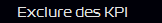 Menu Exclure des KPI